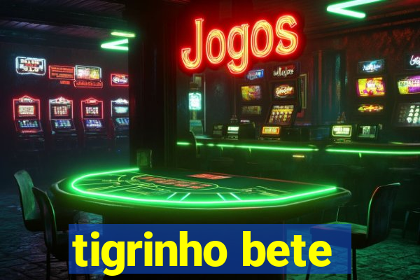 tigrinho bete